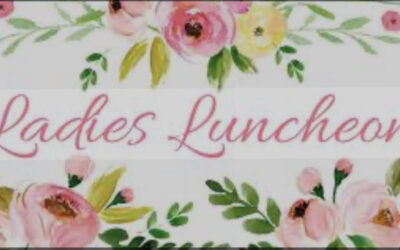 LADIES LUNCHEON FEBRUARY 25